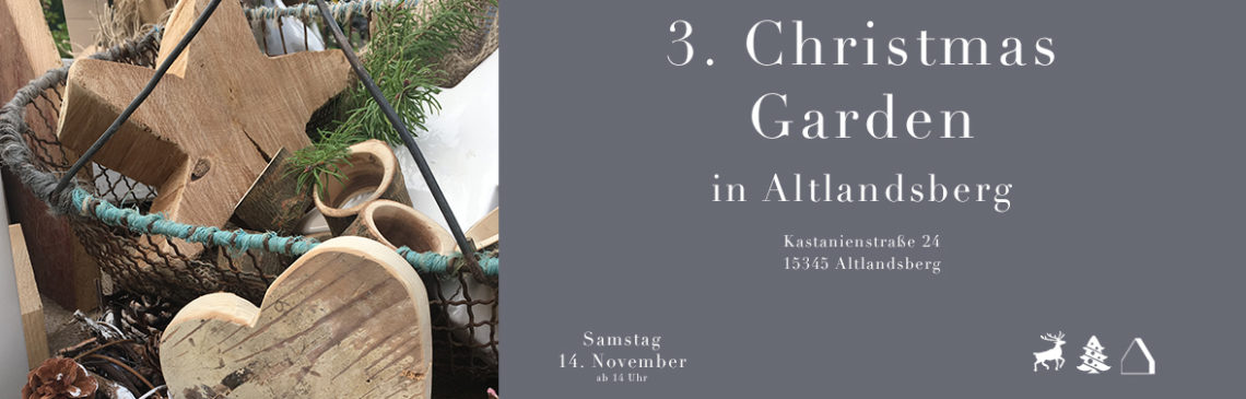 C&C HOLZMANUFAKTUR - 3. Christmas Garden am 14. November 2020 in Altlandsberg